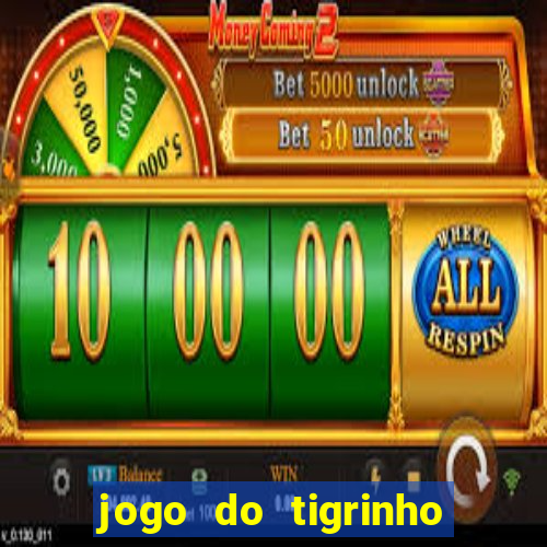 jogo do tigrinho plataforma chinesa